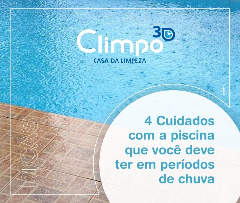 4 Cuidados com a piscina que você deve ter em períodos de chuvas