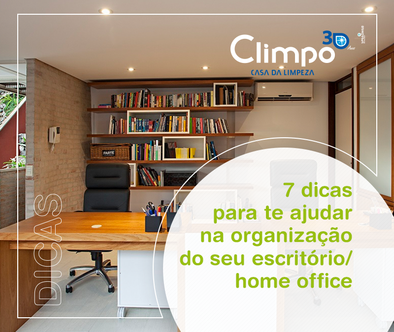 7 Dicas para te ajudar na organização do seu escritório / home office