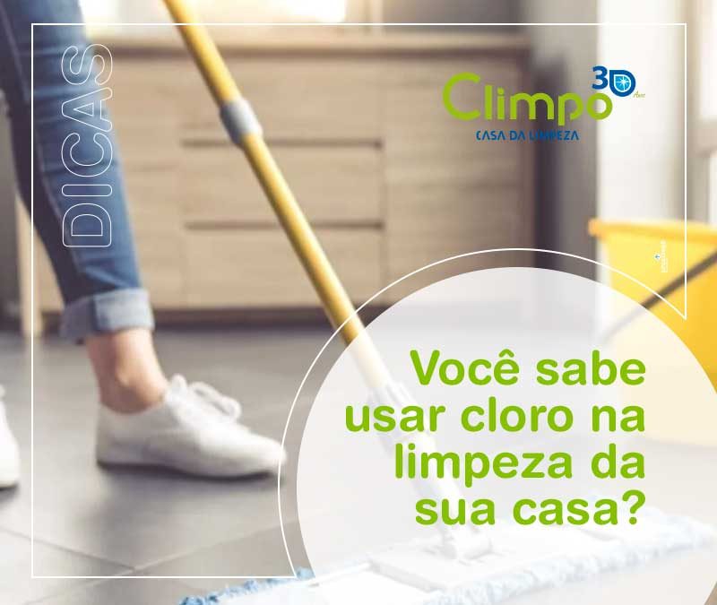 Você sabe usar cloro na limpeza da sua casa? Descubra como ele pode te ajudar.