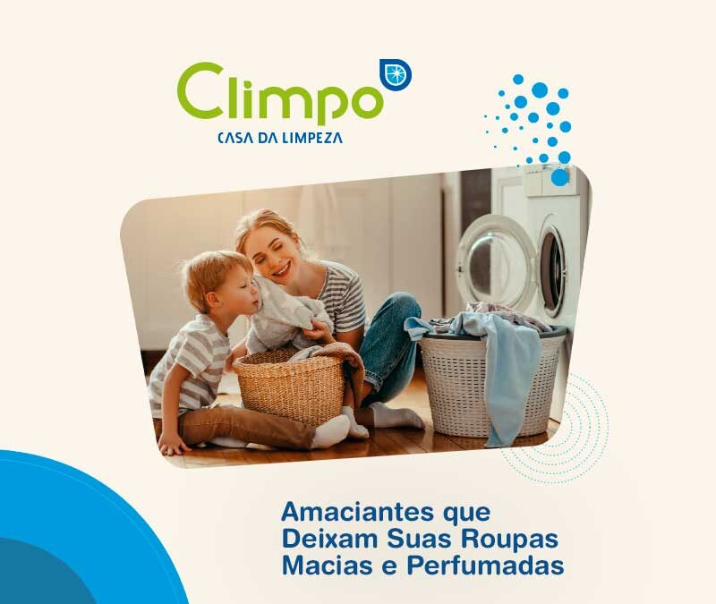 Amaciantes que Deixam Suas Roupas Macias e Perfumadas