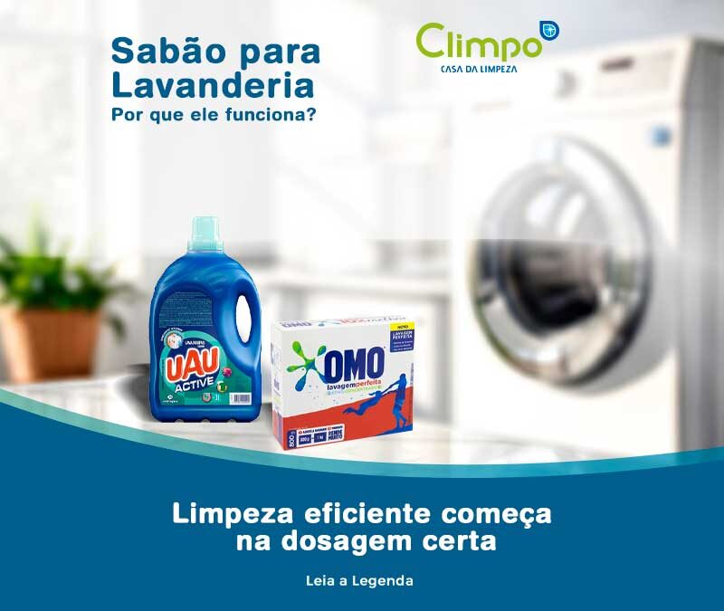 Sabão para lavanderia, por que ele funciona?